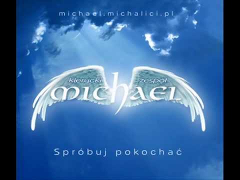 Zespół klerycki "Michael" - Jak ptaki latające