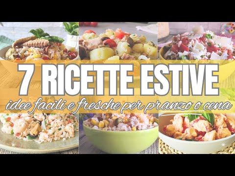 Primi Piatti Estivi: 7 RICETTE FRESCHE, FACILI E VELOCI idee per pranzo o cena