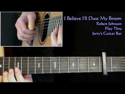Robert Johnson I Believe I'll Dust My Broom | Guitar Play Thru