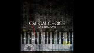 Critical Choice - One Zero One (Full Album) •●ૐ●•