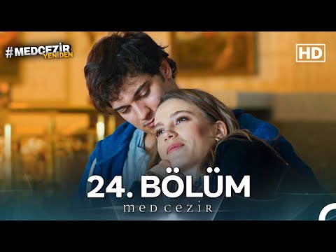 Medcezir 24. Bölüm (FULL HD)