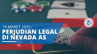 Hari Ini Dalam Sejarah, 19 Maret 1931, Wilayah Nevada AS Legalkan Perjudian, Berpusat di Las Vegas