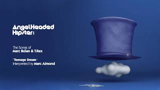 Marc Almond - Teenage Dream (Official Audio)