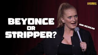 Beyonce or Stripper? - Kim McVicar