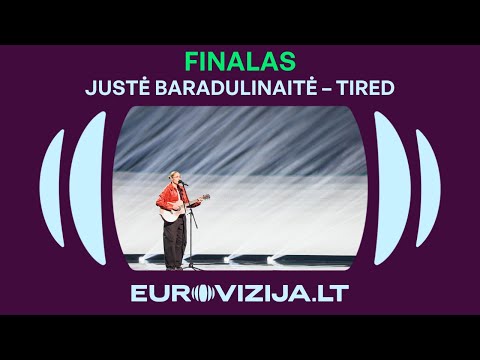 EUROVIZIJA.LT | Justė Baradulinaitė – „Tired“