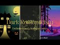 Dark  Romanticism: Definition and Characteristics