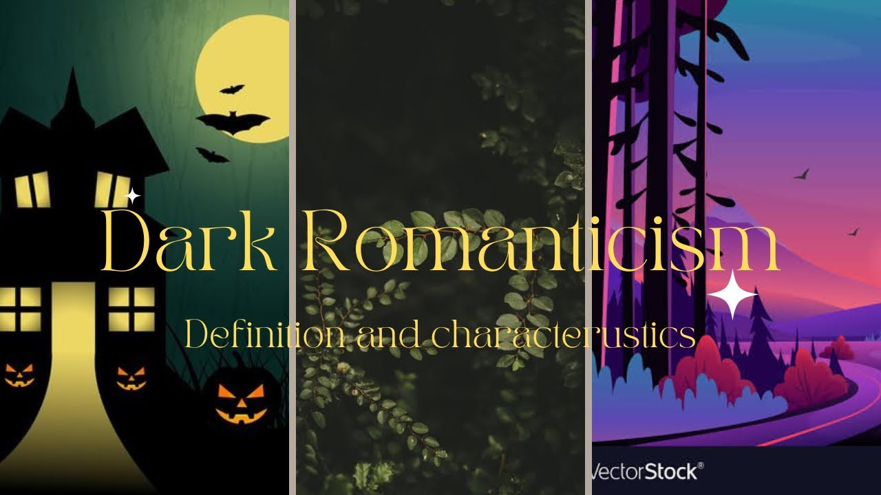 What Is Dark Romanticism In Literature What Is Dark Romanticism In Literature