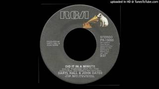 Daryl Hall &amp; John Oates - Did It In A Minute (Single Edit)