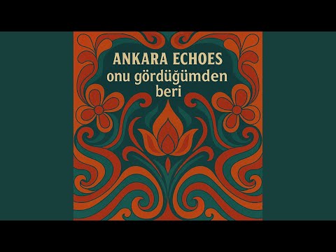 Onu Gördüğümden Beri