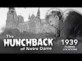 The Hunchback Of Notre Dame 1939 Filming Locations Then NOW 4K