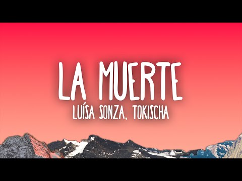 Luísa Sonza, Tokischa - La Muerte