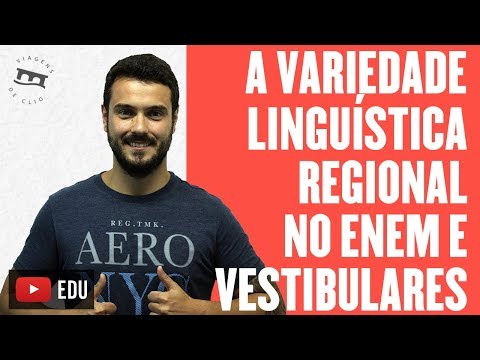 A Variedade Linguística Regional no Enem e Vestibulares| Jairo Beraldo | Viagens de Clio