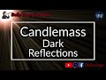 Candlemass - Dark Reflections (Karaoke)