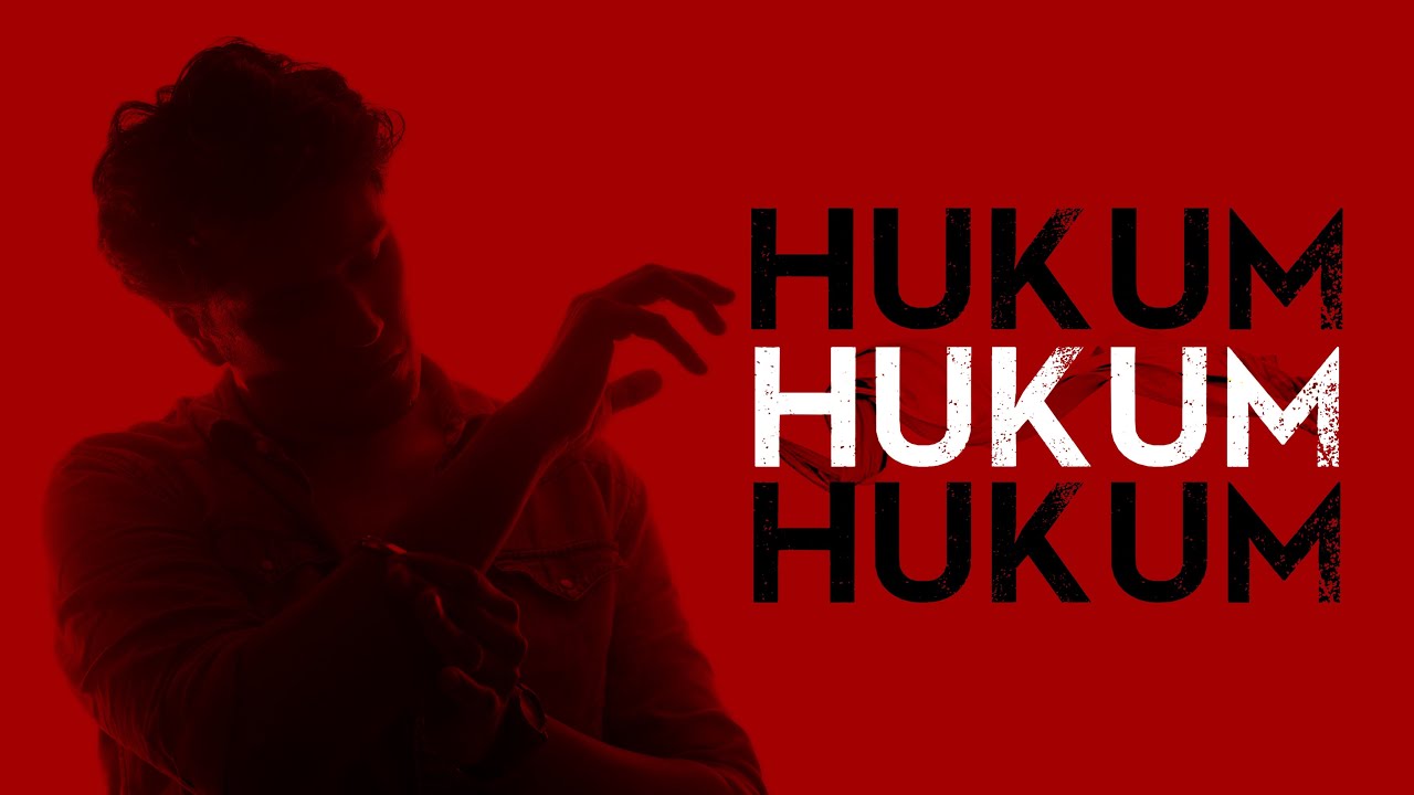 HUKUM - A NIHAL NOWSHAD HUNT!