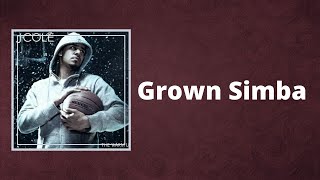 J. Cole - Grown Simba (Lyrics)