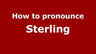 How to pronounce Sterling