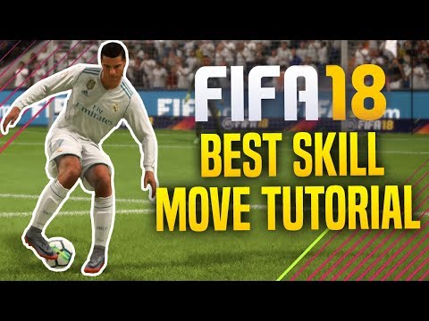 BEST SKILL MOVE IN FIFA 18 TUTORIAL !!!!! ( THE MOST EFFECTIVE SKILL MOVE IN FIFA 18 ) !!!!!