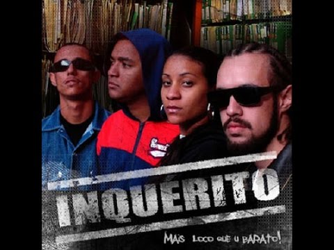 INQUÉRITO | Mais Loco Que U Barato! (CD Completo) 2005