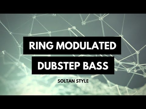 Synthesize Sunday 071 - Ring Modulated Dubstep Bass [FREE DOWNLOAD]
