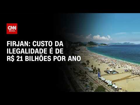 Firjan aponta que o custo da ilegalidade no RJ é de R$ 21,4 bilhões por ano | BASTIDORES CNN