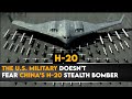 China's New H-20 Stealth Bomber: No Threat to the U.S. Air Force?