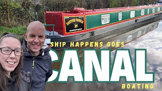 Ship Happens Goes Canal Boating For The First Time! #canal #canalboat