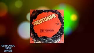 Heatwave - First Day of Snow