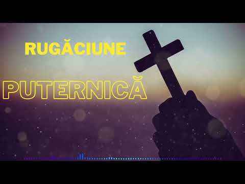 Rugăciune puternica pentru suferinta si linistirea sufletului