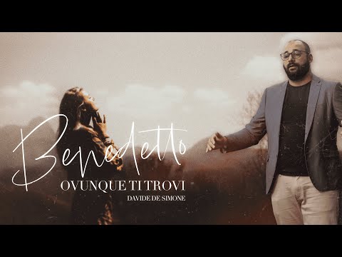 Benedetto ovunque ti trovi - Davide De Simone - 09/10/2022