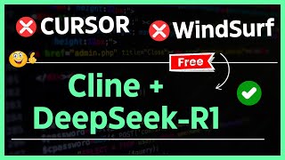 DeepSeek-R1 + Cline : FREE AI Coder JUST BROKE THE INTERNET!  CURSOR & Windsurf Alternative