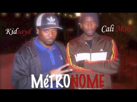 Kidsayd feat Cali Mali- Métronome(audio)-( freetape Hématom'Cérébral)- NIWay Music 2013
