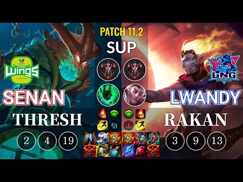 JAG Senan Thresh vs LNG lwandy Rakan Sup - KR Patch 11.2