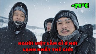 Không Ngờ Ở Nơi Lạnh Nhất Thế Giới Lại Có Cộng Đồng Người Việt Đông Đến Vậy | Yakutsk Nga 🥶