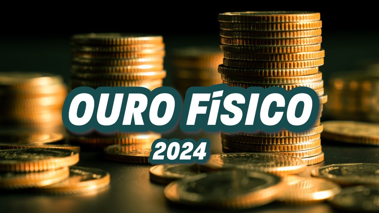 OURO FÍSICO:  Vale apena comprar ouro físico no Brasil?`