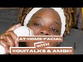 Unlock Glowing Skin Secrets At Home At Home Facial Session Storytime With Ambi