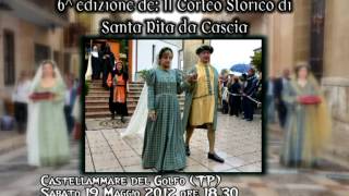 preview picture of video '6° edizione de: IL CORTEO STORICO DI SANTA RITA Castellammare del Golfo'