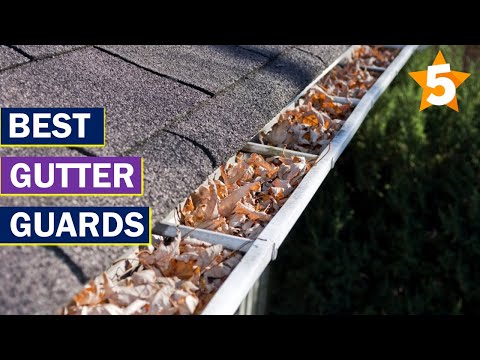 The 5 Best Gutter Guards of 2022