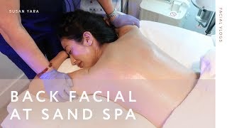 I Got a Back Facial at Sand Spa! | Susan Yara I Got a Back Facial at Sand Spa! | Susan Yara