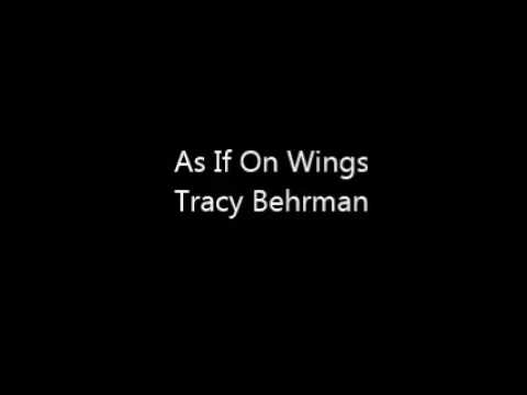 As If On Wings (Tracy Behrman)