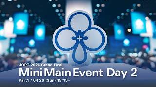 Mini Main Event Day 2 part1 / JOPT 2026 Grand Final