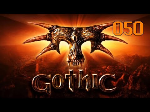 GOTHIC #050 - Das Banditencamp [German/2K] | Let's Play