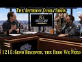 The Anthony Cumia Show - Geno Bisconte, The Hero We Need