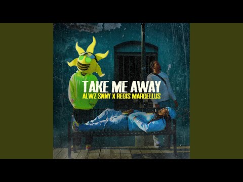 Take Me Away