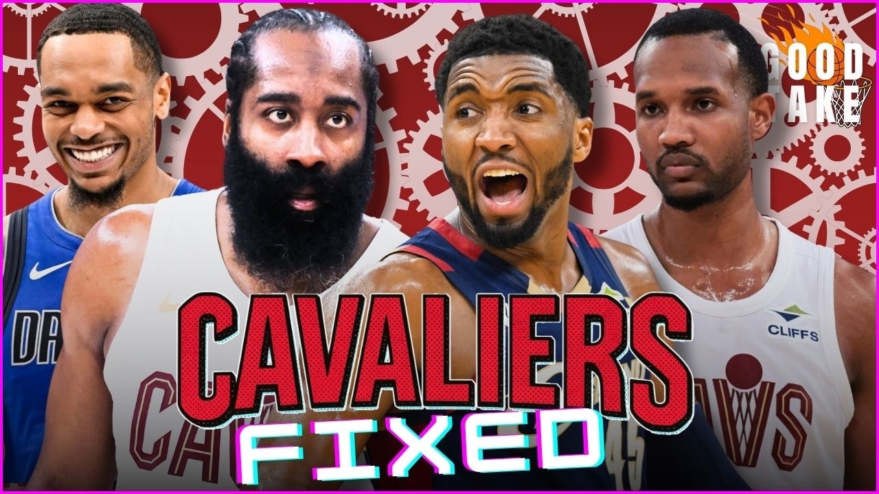 We FIXED the Cleveland Cavaliers in 3 Moves During the 2026 NBA Offseason