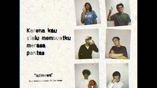 Download lagu Good Morning Everyone ft. Uan Kaisar - Istimewa (Lyric Video) mp3