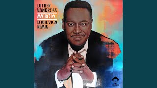 Luther Vandross My body Music
