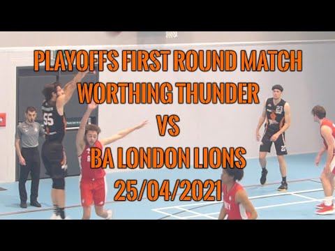Worthing Thunder vs BA London Lions - 25/04/2021 - Playoffs First Round