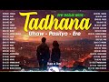 Tadhana, Uhaw, Pasilyo 🎵 Nonstop OPM Love Songs With Lyrics 2024 🎧 Soulful Tagalog Songs Of All Time