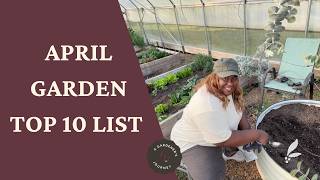 April Garden To Do List-10 Things You Should Do Right Now