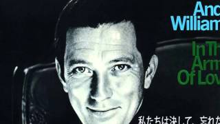 andy  williams original album  In the Arms of Love-1967     Man and a Woman